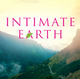 Intimate Earth